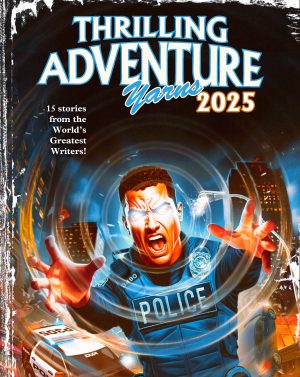 Thrilling Adventure Yarns 2025